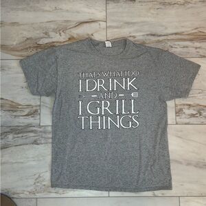 Fruit of the Loom “I Drink and I Grill Things” Graphic Tee - Size L